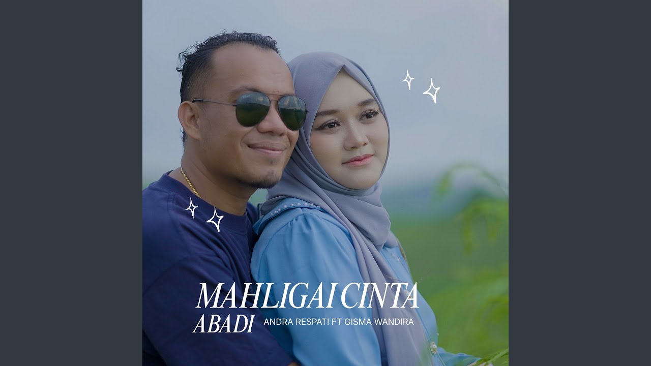 Mahligai Cinta Abadi - Andra Respati ft. Gisma Wandira