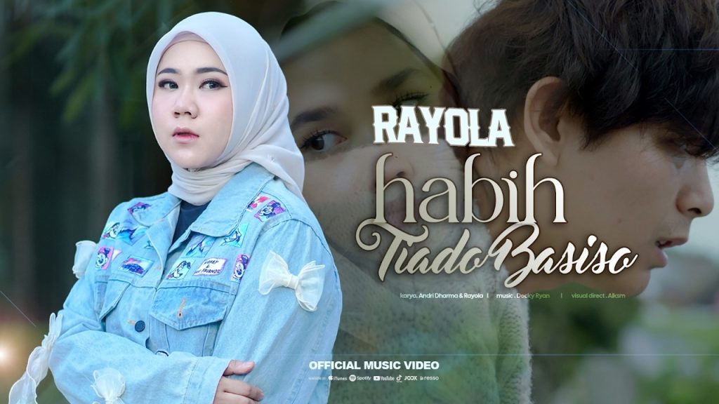 Rayola - Habih Tiado Basiso