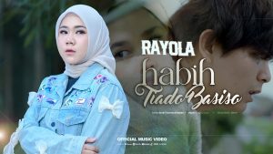 Rayola - Habih Tiado Basiso Rayola - Habih Tiado Basiso