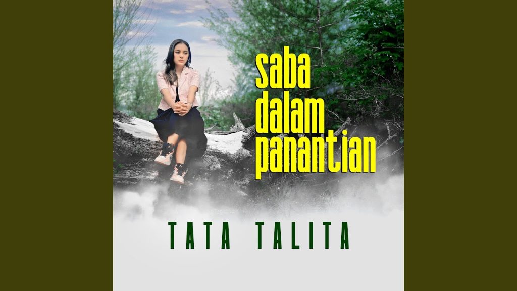 Saba Dalam Panantian - Tata Talita