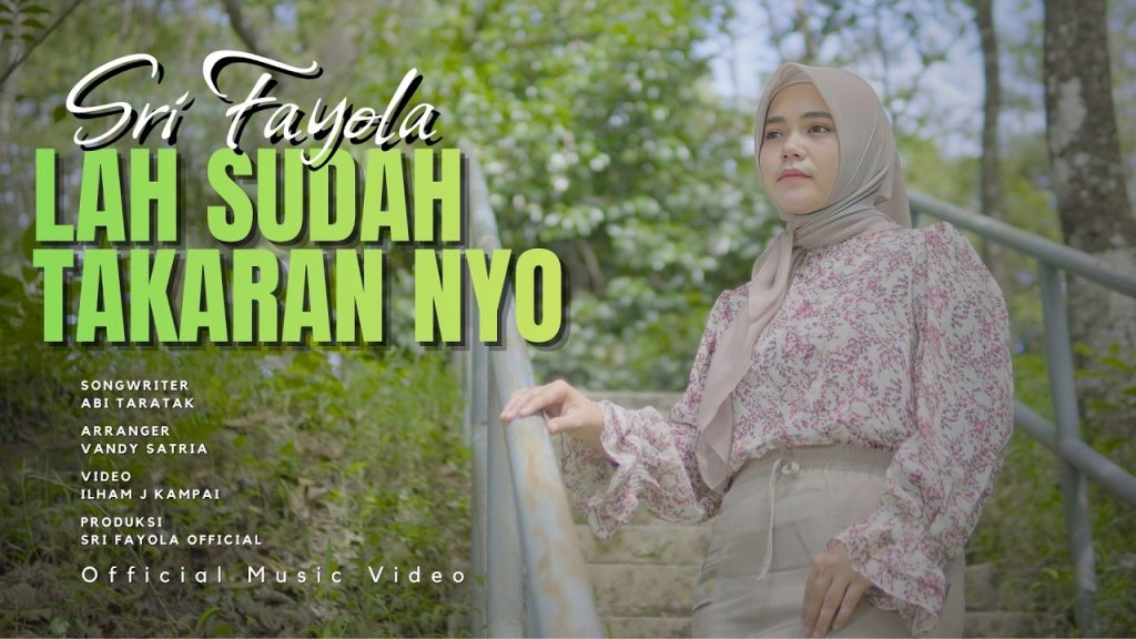 Sri Fayola - Lah Sudah Takarannyo