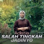 Adistia - Salah Tingkah Jadinyo