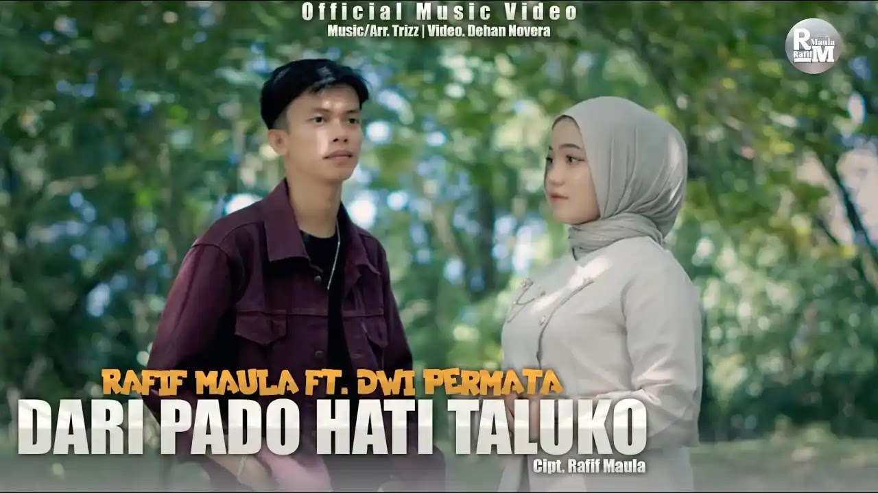 Dari Pado Hati Taluko - Rafif Maula