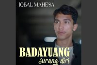 Iqbal Mahesa - Badayuang Surang Diri