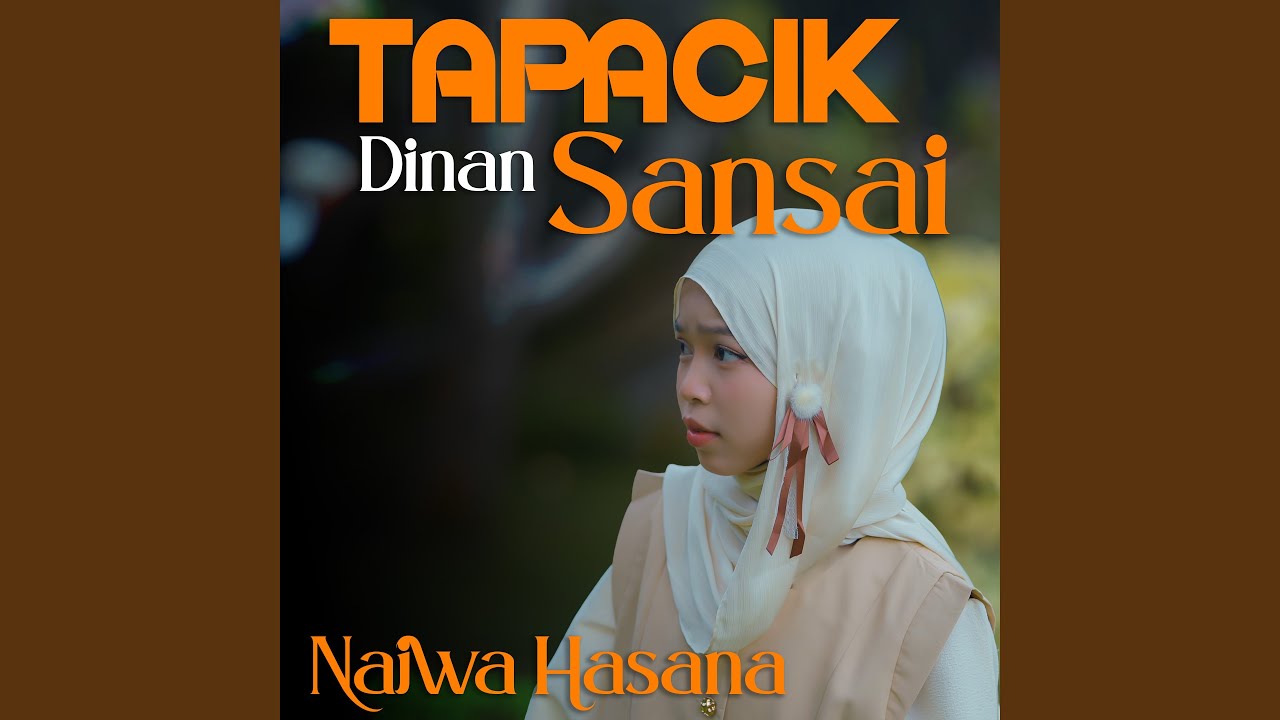 Najwa Hasana - Tapacik Dinan Sansai