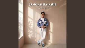 Syahriyadi - Jangan Bajanji