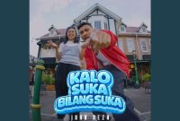 Kalo Suka Bilang Suka - Juan Reza