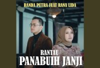 Randa Putra Feat. Rana LIDA - Rantau Panabuih Janji