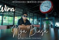 Wira Simarmata - Nga Biasa
