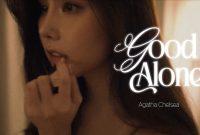 Good Alone - Agatha Chelsea